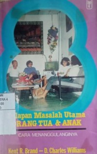 Image of Delapan Masalah utama orang tua & anak