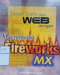 Image of Desain grafis dan WEB dengan macromedia fireworks MX