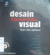 Image of Desain komunikasi visual: teori dan aplikasi