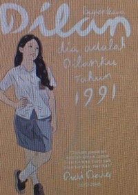 Image of Dilan: dia adalah Dilanku tahun 1991