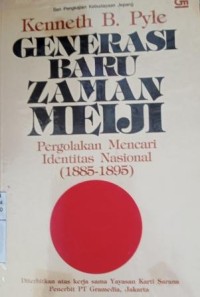Image of Generasi baru zaman Meiji ; pergolakan mencari identitas nasional (1885-1895)