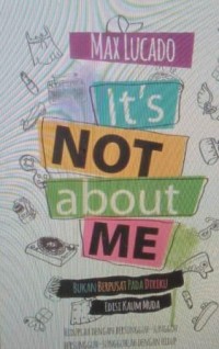 Image of It's not about me