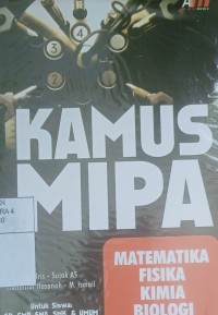 Image of Kamus  MIPA : matematika, fisika, kimia, biologi