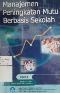 Image of Manajemen peningkatan mutu berbasis sekolah