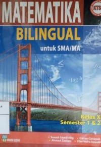 Image of Matematika bilingual untuk SMA/MA kelas X semester 1 & 2