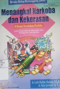 Image of Belajar hidup bertanggung jawab : menangkal narkoba dan kekerasan