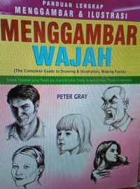 Image of Panduan lengkap menggambar  & ilustrasi : menggambar wajah