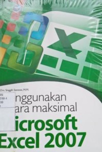 Image of Menggunakan secara maksimal microsoft excel 2007