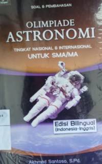 Image of Olimpiade astronomi untuk SMA/MA tingkat nasional & internasional ed bilingual
