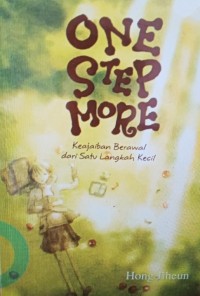 Image of One stop more ; keajaiban berawal dari satu langkah kecil