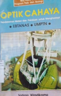 Image of Optik cahaya: pendalaman materi dan panduan untuk menghadapi Ebtanas dan UMPTN