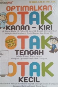 Image of Optimalkan otak kanan-kiri, otak tengah, otak kecil
