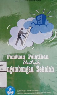 Image of Panduan pelatihan untuk pengembangan sekolah