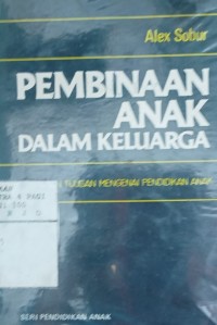 Image of Pembinaan anak dalam keluarga