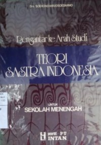 Image of Pengantar ke arah studi teori sastra Indonesia