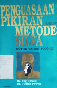 Image of Penguasaan pikiran dengan metode silva