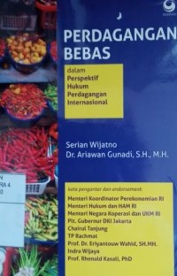 Image of Perdagangan bebas dalam perspektif hukum perdagangan internasional