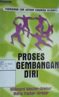 Image of Permainan dan latihan dinamika kelompok : proses pengembangan diri