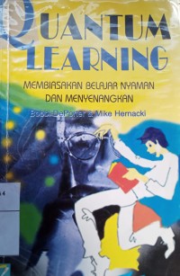 Image of Quantum learning: membiasakan belajar nyaman dan menyenangkan