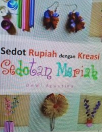 Image of Sedot rupiah dengan kreasi sedotan meriah