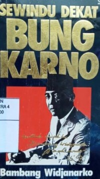 Image of Sewindu dekat Bung Karno