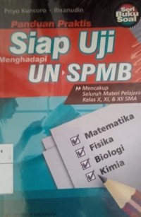 Image of Panduan praktis siap uji menghadapi UN, SPMB