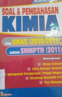 Image of Soal & pembahasan kimia siap unas (2010/2011) sukses SNMPTN (2011)