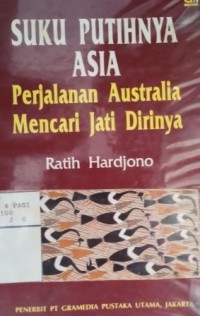 Image of Suku putihnya Asia : perjalanan Australia mencari jati dirinya