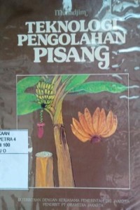 Image of Teknologi pengolahan pisang