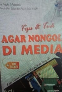 Image of Tips & trik agar nongol di media