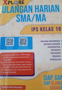 Image of Xplore ulangan harian SMA/MA IPS kelas 10