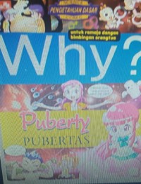 Image of Why  ? Puberty : pubertas