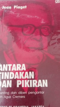 Image of Antara Tindakan dan Pikiran