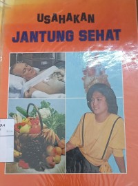 Image of Usahakan Jantung Sehat