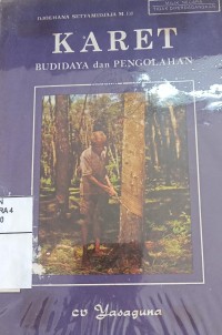 Image of Budidaya dan Pengolahan karet
