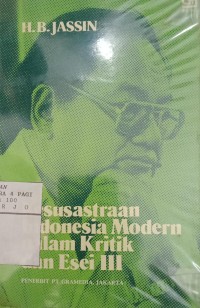 Image of Kesusastraan Indonesia Modern : Dalam Kritik dan Esei III