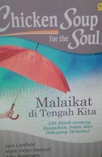 Image of Chicken soup for the soul: malaikat ditengah kita