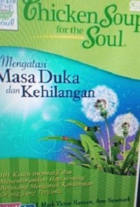 Image of Chicken soup for the soul: mengatasi masa duka dan kehilangan