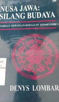 Image of Nusa Jawa: Silang Budaya 3 :  Warisan Kerajaan-kerajaan Konsentris