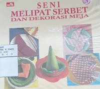Image of Seni Melipat Serbet dan Dekorasi : 3
