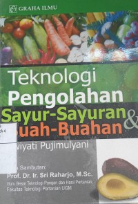 Image of Teknologi Pengolahan Sayur-Sayuran & Buah-Buahan
