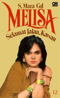 Image of Melisa 12: Selamat jalan. kawan