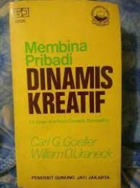 Image of Membina pribadi dinamis kreatif: 13 steps to a more dynamic personality