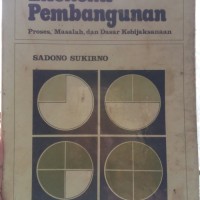 Image of Ekonomi pembangunan: proses,masalah,dan dasar kebijaksanaan