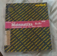 Image of Panduan EBTANAS bidang studi: Matematika A1,A2 membahas soal tahun 1985-1993