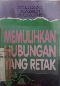 Image of Mujizat kasih Agape: memulihkan hubungan yang retak