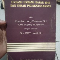 Image of Undang-undang Dasar 1945 dan Gerak Pelaksanaannya
