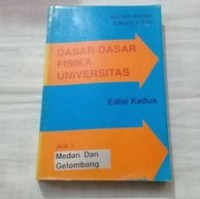 Image of Dasar-Dasar Fisika Universitas Jilid 2: Medan dan Gelombang