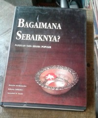 Image of Bagaimana sebaiknya: Panduan tata krama