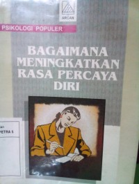 Image of Bagaimana meningkatkan rasa percaya diri